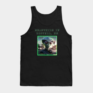 Meanwhile in Roswell. Tank Top